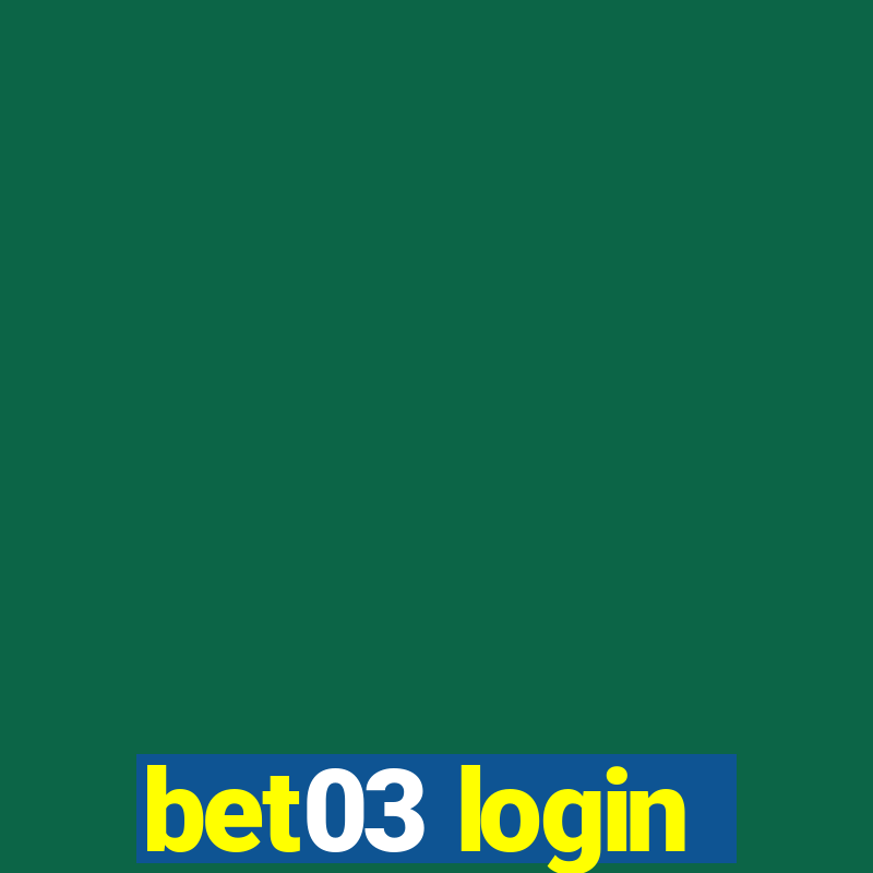 bet03 login